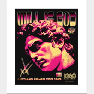 Will is God Posters and Art